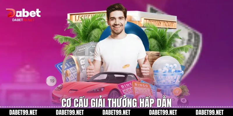 Cơ cấu giải thưởng hấp dẫn