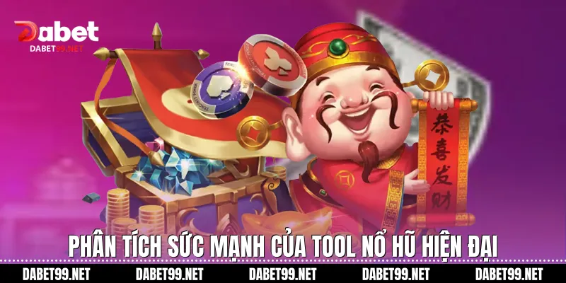 Tool Nổ Hũ DABET Cùng Chiến Thuật Chinh Phục Jackpot Phân tích sức mạnh của Tool nổ hũ hiện đại